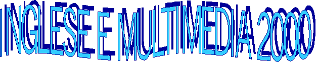 INGLESE E MULTIMEDIA 2000