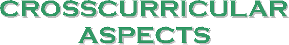 CROSSCURRICULAR
ASPECTS
