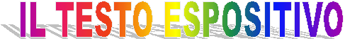 IL TESTO ESPOSITIVO